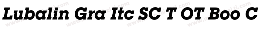 Lubalin Gra Itc SC T OT Boo Con Reg字体转换